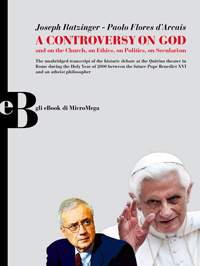 Joseph Ratzinger Paolo Flores D Arcais A Controversy On God EBook